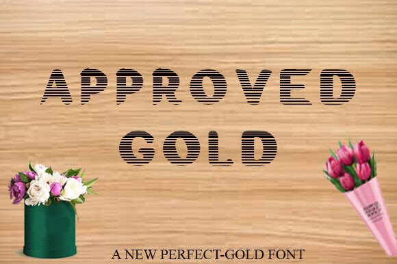 Approved Gold Font Review for Campaigns