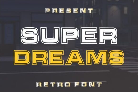 Super Dreams: A Typeface for Modern Editorial Design